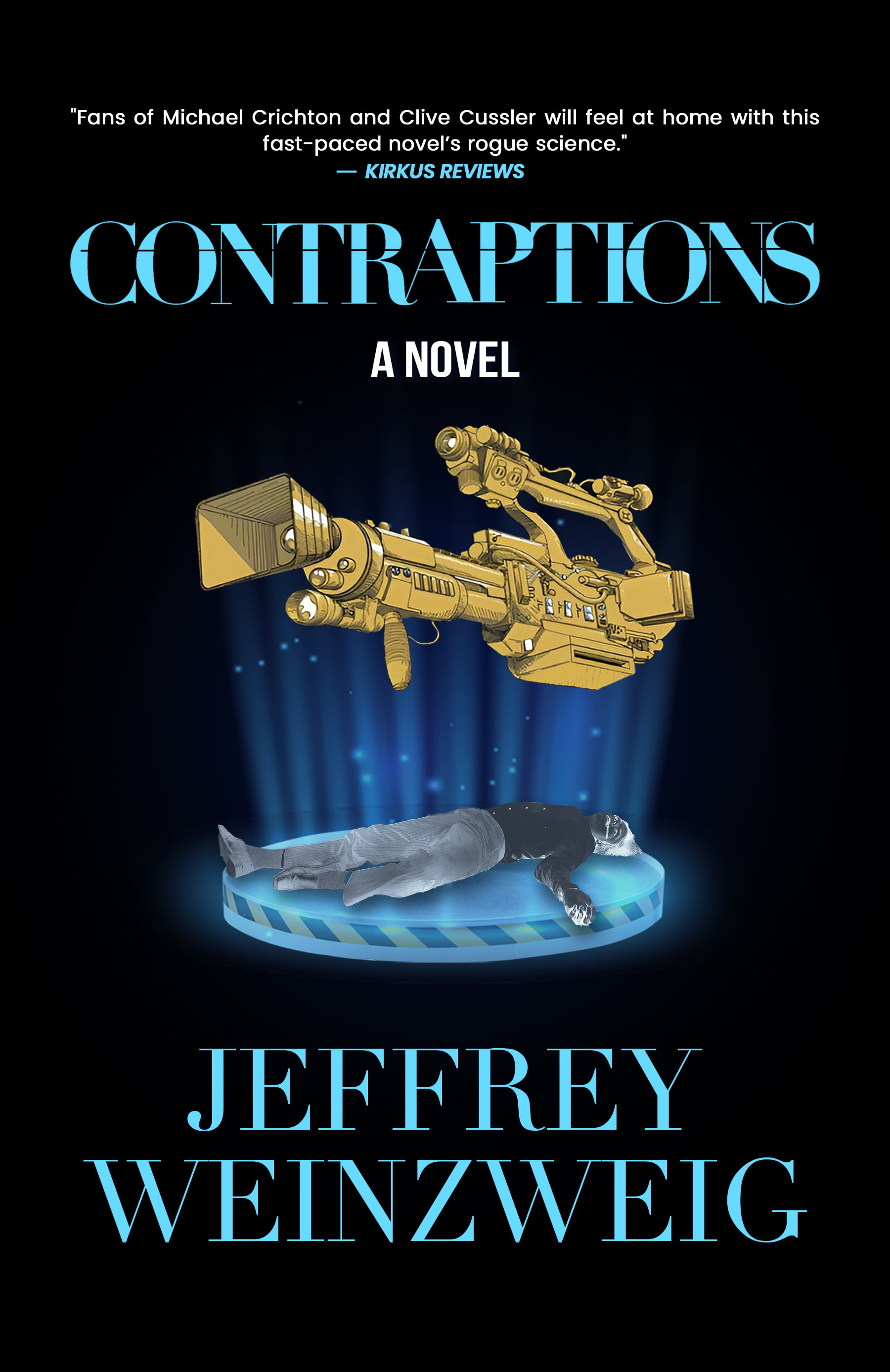 Contraptions — A Novel by Jeffrey Weinzweig